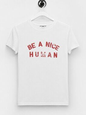 Sub_urban Riot "BE A NICE HUMAN"Graphic Tee